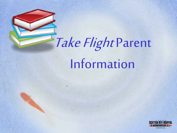 Take Flight  Parent Information