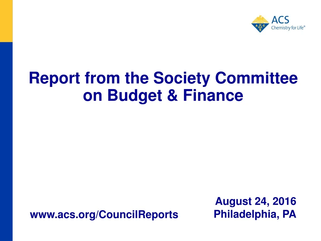 report from the society committee on budget finance