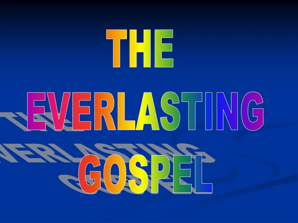 the everlasting gospel