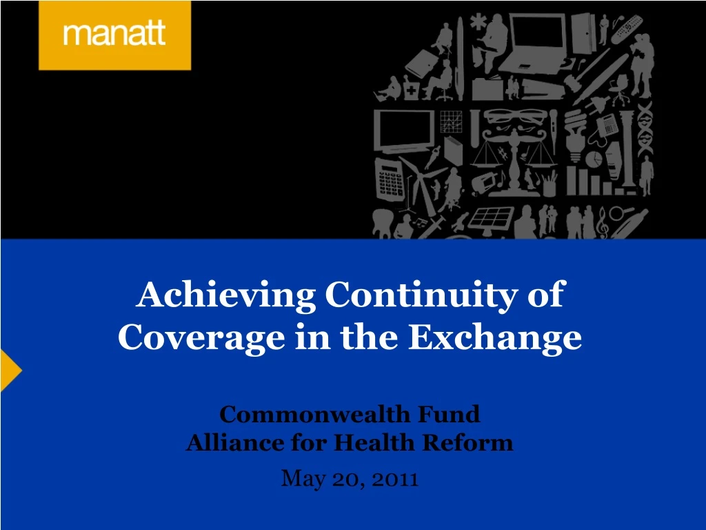 achieving continuity of coverage in the exchange