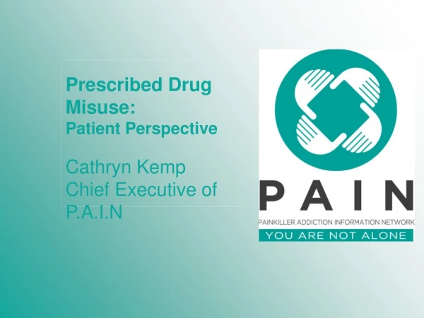 Prescribed Drug Misuse: Patient Perspective