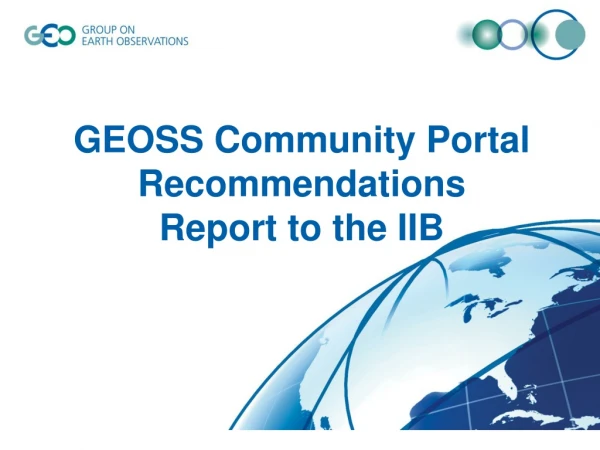 GEOSS Community Portal Recommendations Report to the IIB