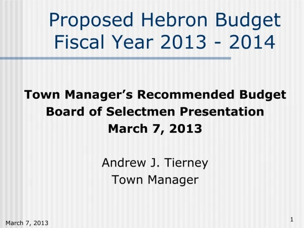Proposed Hebron Budget Fiscal Year 2013 - 2014