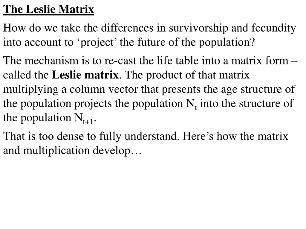 the leslie matrix how do we take the differences