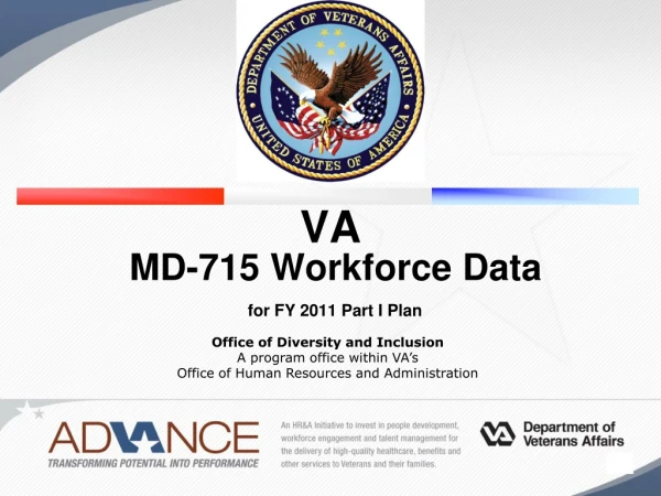 VA  MD-715 Workforce Data    for FY 2011 Part I Plan