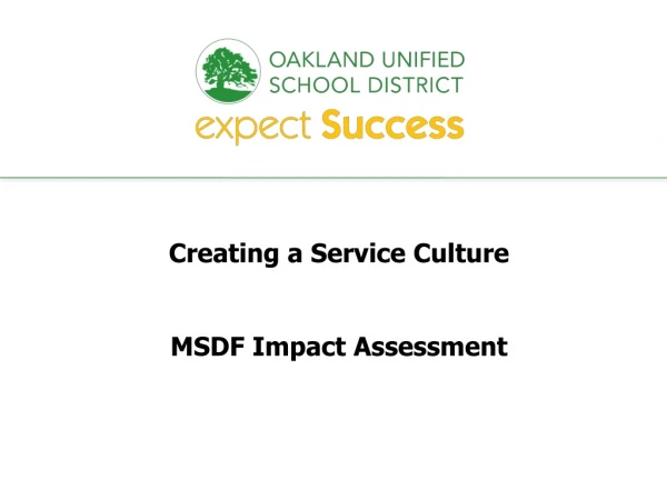 Creating a Service Culture MSDF Impact Assessment