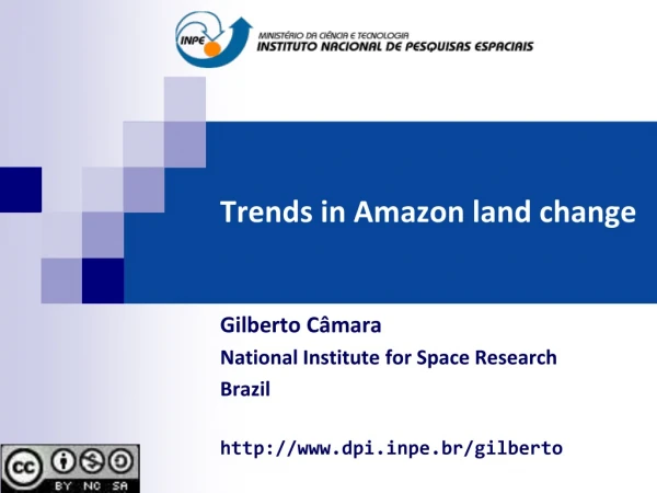 Trends in Amazon land change