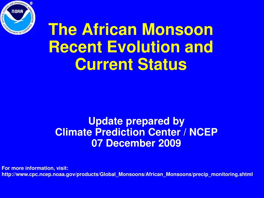 the african monsoon recent evolution and current status