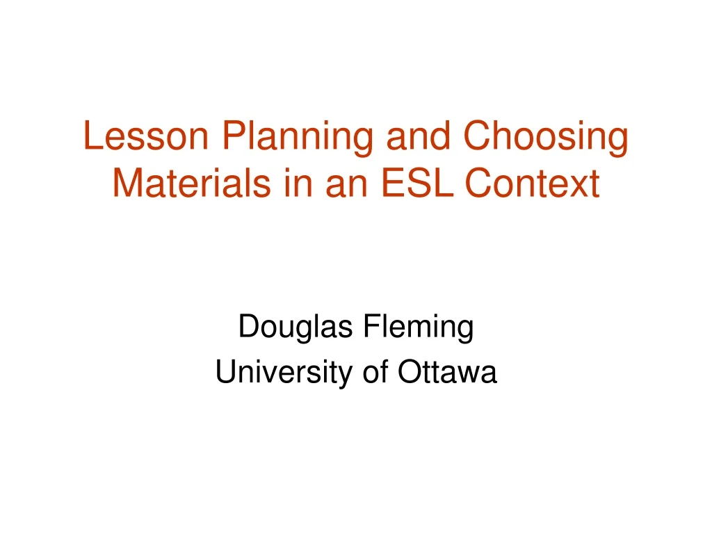 lesson planning and choosing materials in an esl context