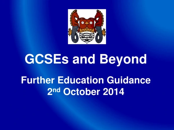 GCSEs and Beyond