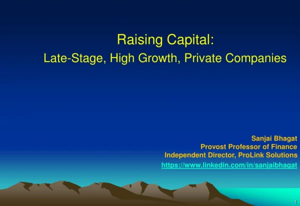 Raising Capital: Late-Stage, High Growth, Private Companies