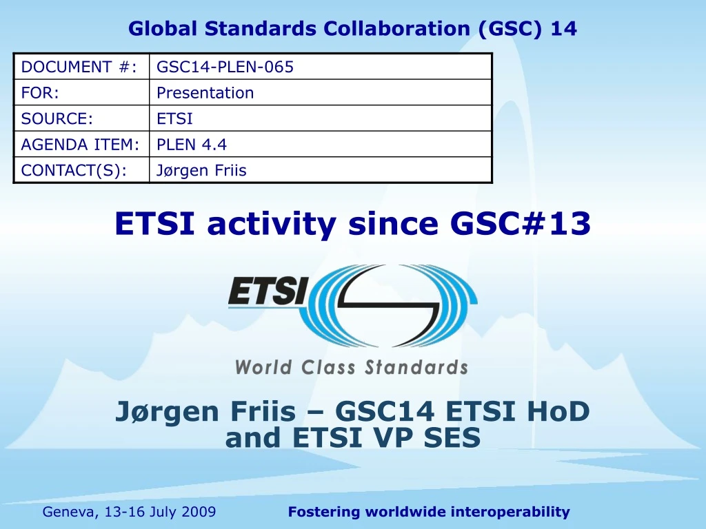 etsi activity since gsc 13