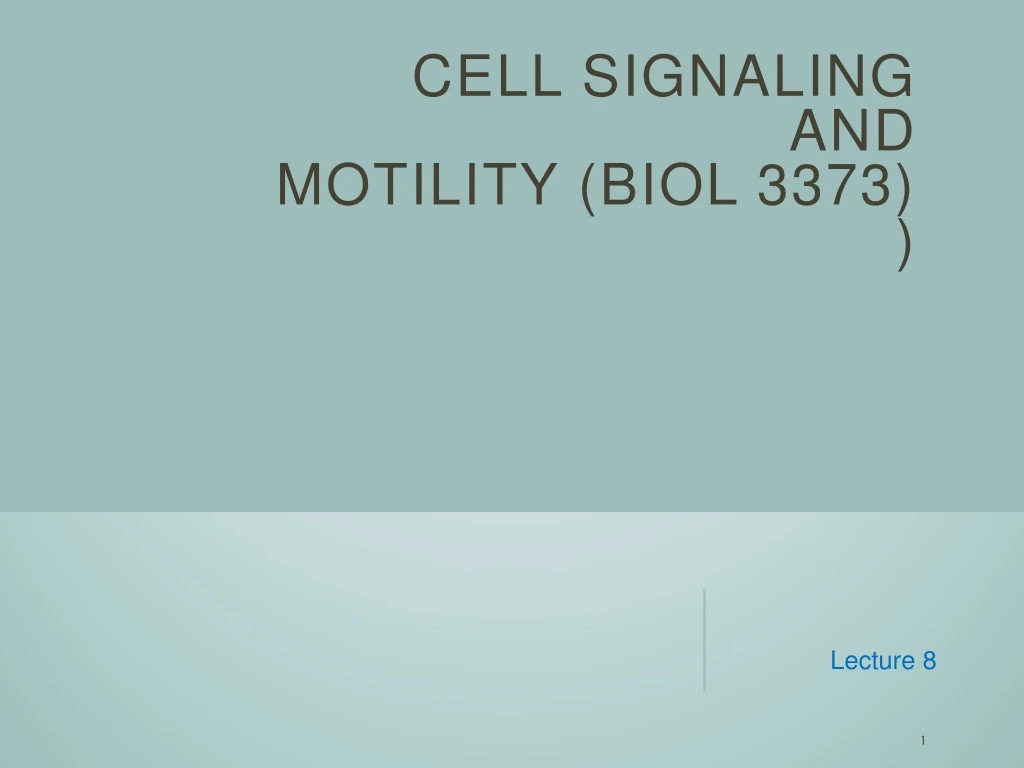 cell signaling and motility biol 3373