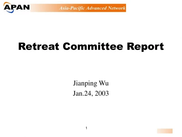 Retreat Committee Report