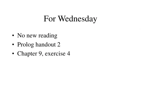 For Wednesday