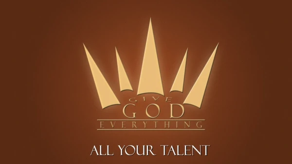 All your talent