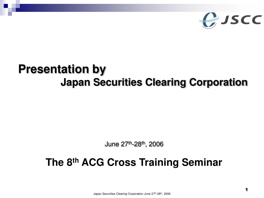 presentation by japan securities clearing