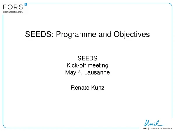 SEEDS: Programme  and Objectives