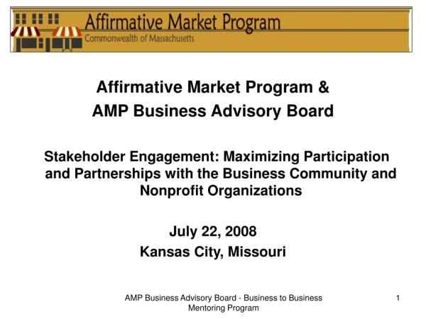 Affirmative Market Program &amp; AMP Business Advisory Board