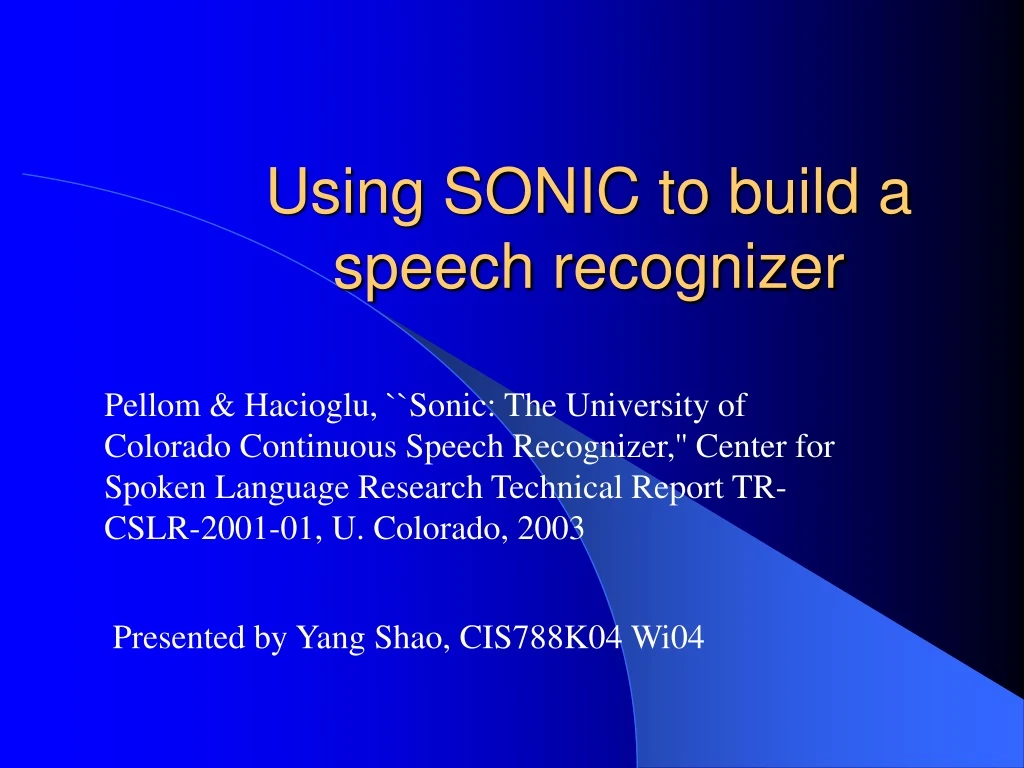 using sonic to build a speech recognizer