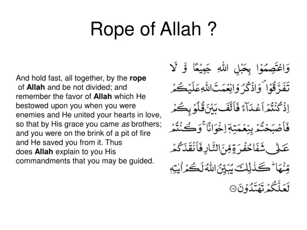 Rope of Allah ?