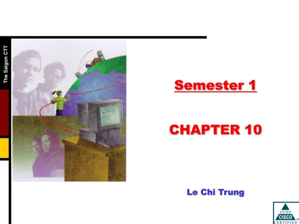 Semester 1 CHAPTER 10 Le Chi Trung