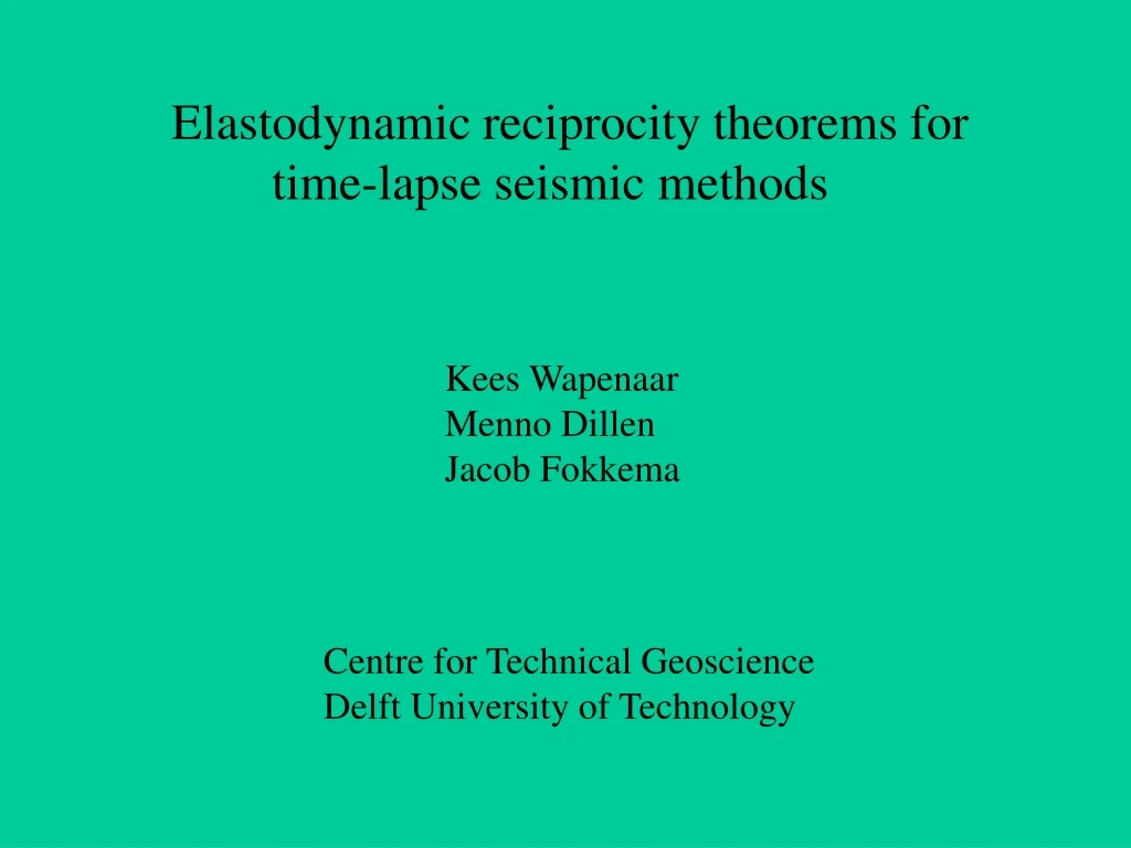 elastodynamic reciprocity theorems for time lapse