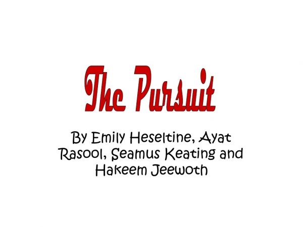By Emily Heseltine, Ayat Rasool, Seamus Keating and Hakeem Jeewoth
