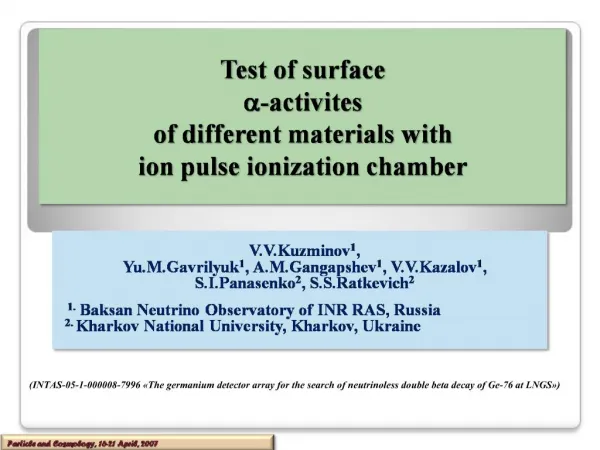 Test of surface -activites of different materials with ion pulse ionization chamber