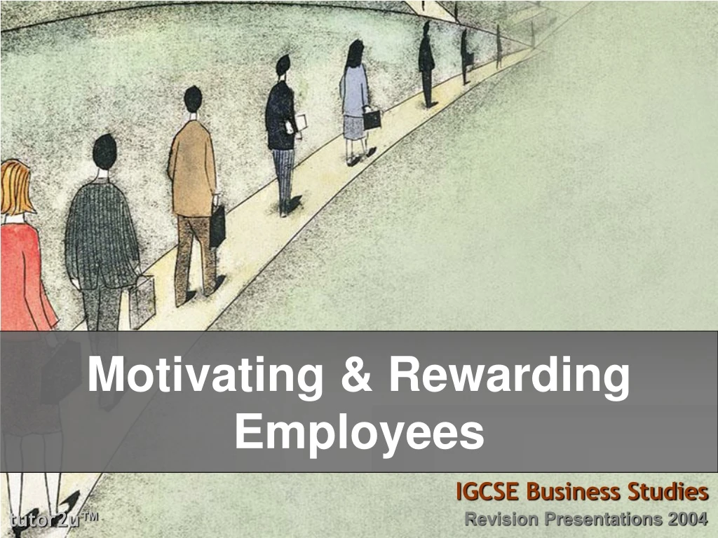 motivating rewarding employees