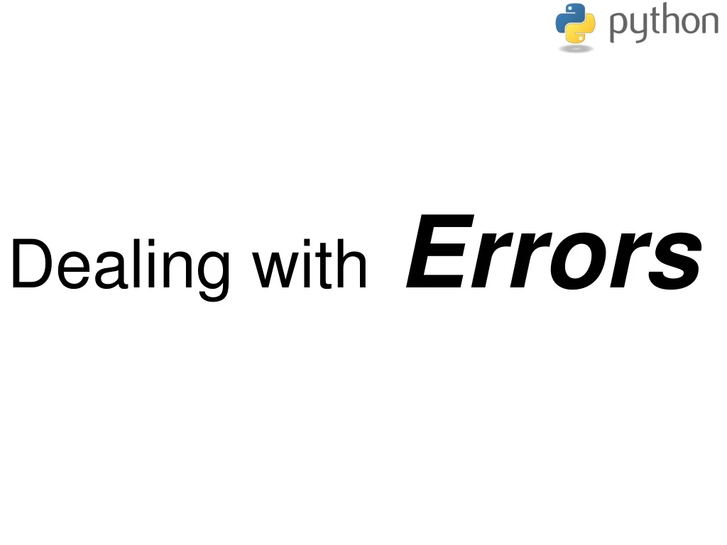 dealing with errors