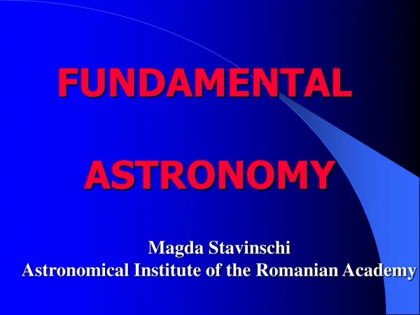 FUNDAMENTAL  ASTRONOMY
