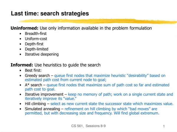 Last time: search strategies