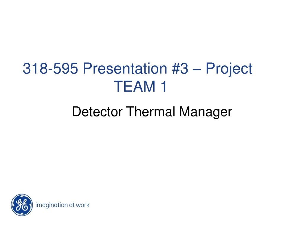 318 595 presentation 3 project team 1 detector