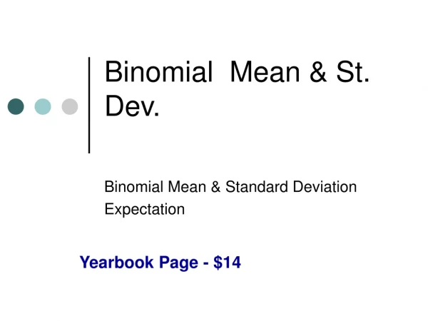Binomial  Mean &amp; St. Dev.