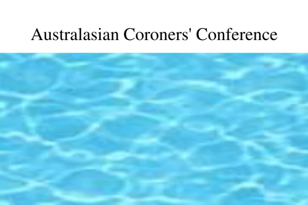 Australasian Coroners' Conference