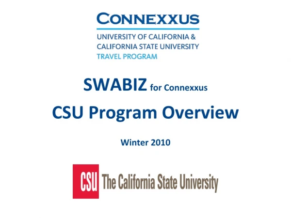 SWABIZ for Connexxus CSU Program Overview Winter 2010