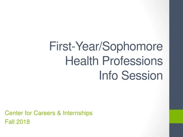 First-Year/Sophomore Health Professions Info Session