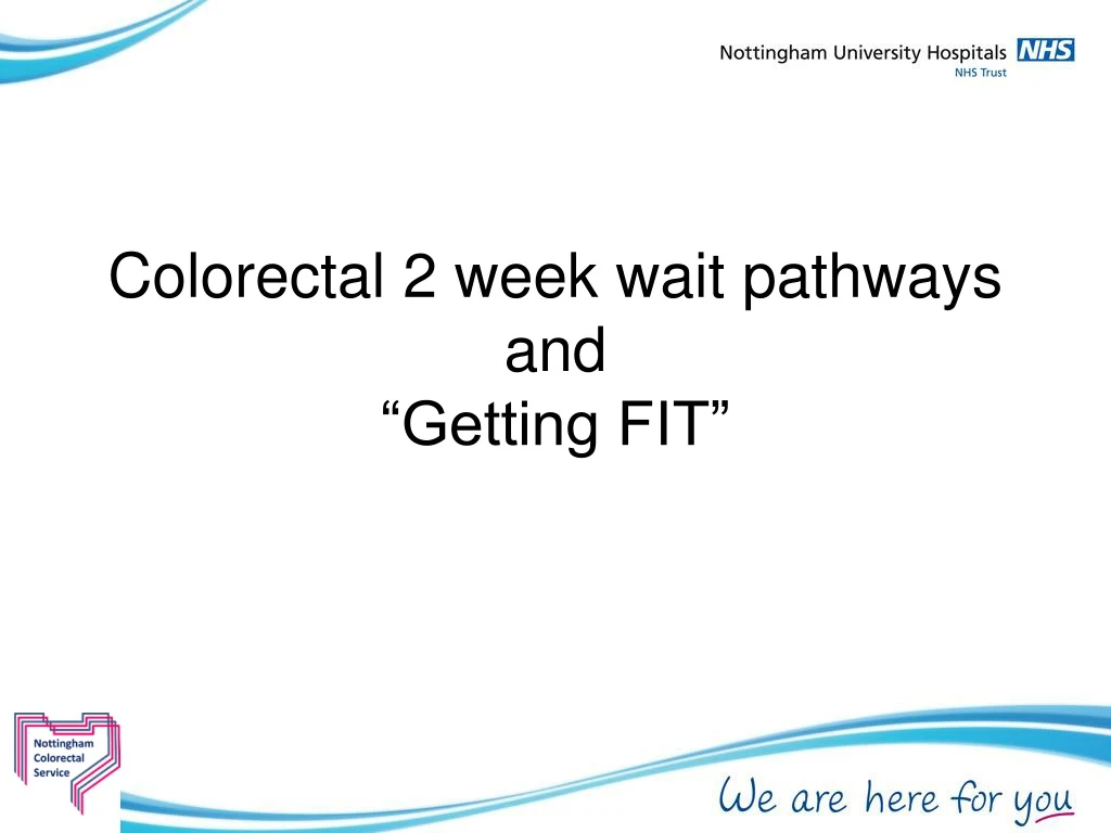 colorectal 2 week wait pathways and getting fit