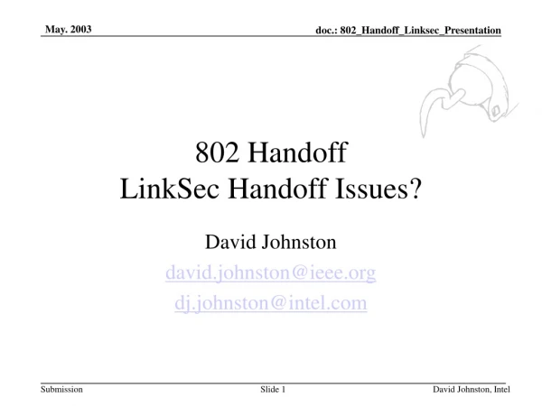 802 Handoff LinkSec Handoff Issues?