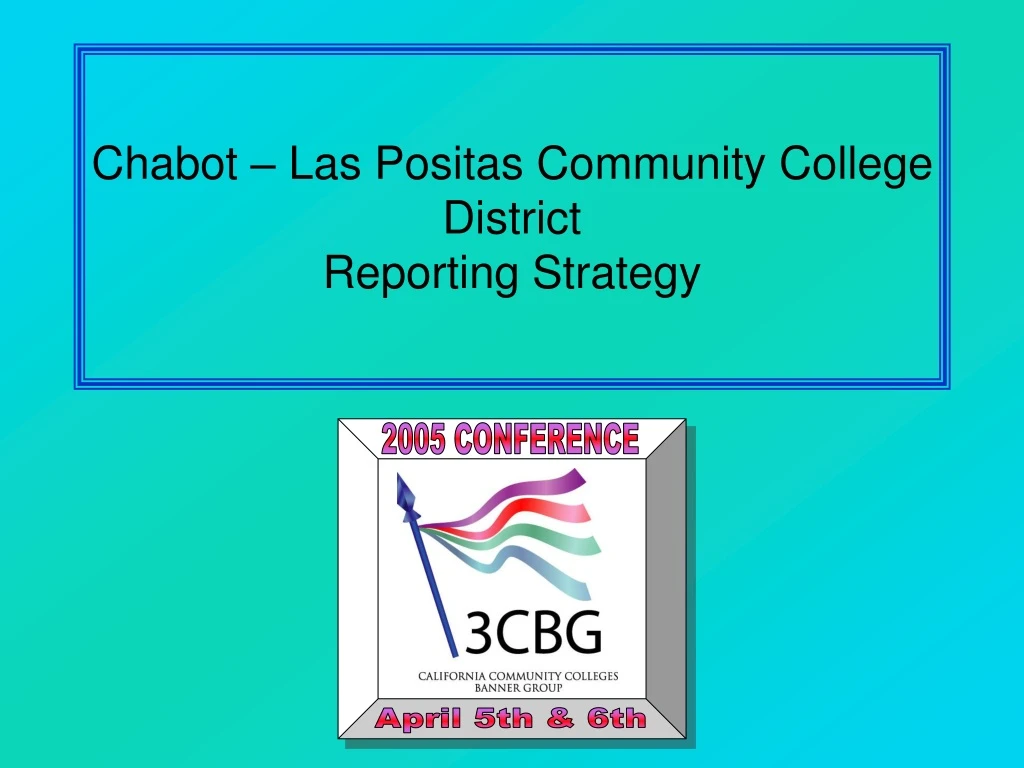 chabot las positas community college district reporting strategy