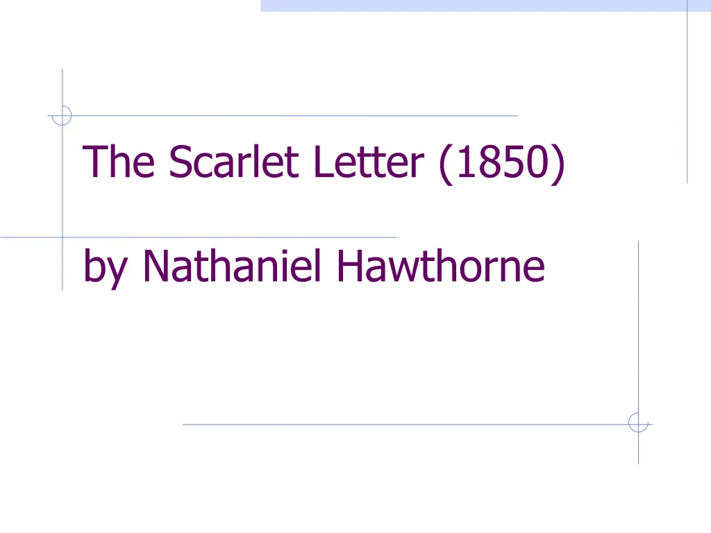 the scarlet letter 1850 by nathaniel hawthorne