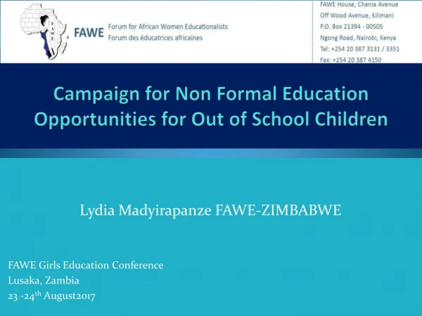 Campaign for Non Formal Education  Opportunities for Out of School Children