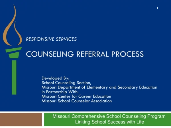 RESPONSIVE SERVICES COUNSELING REFERRAL PROCESS