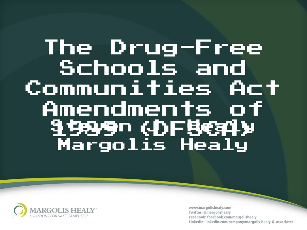 the drug free schools and communities act amendments of 1989 dfsca