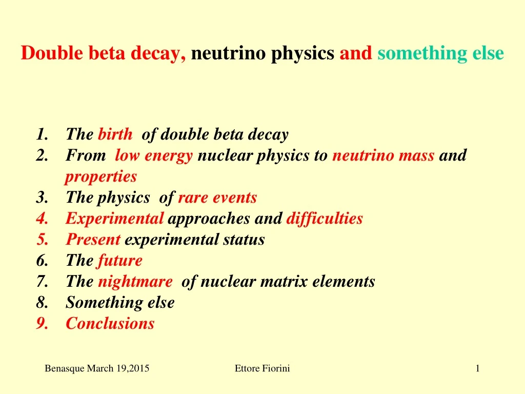 double beta decay neutrino physics and something else