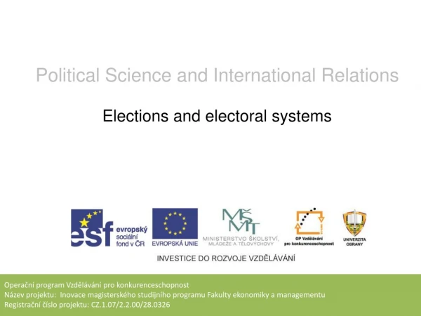 Political Science and International Relations E lections and electoral systems