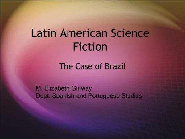 Latin American Science Fiction