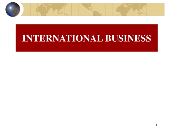 INTERNATIONAL BUSINESS