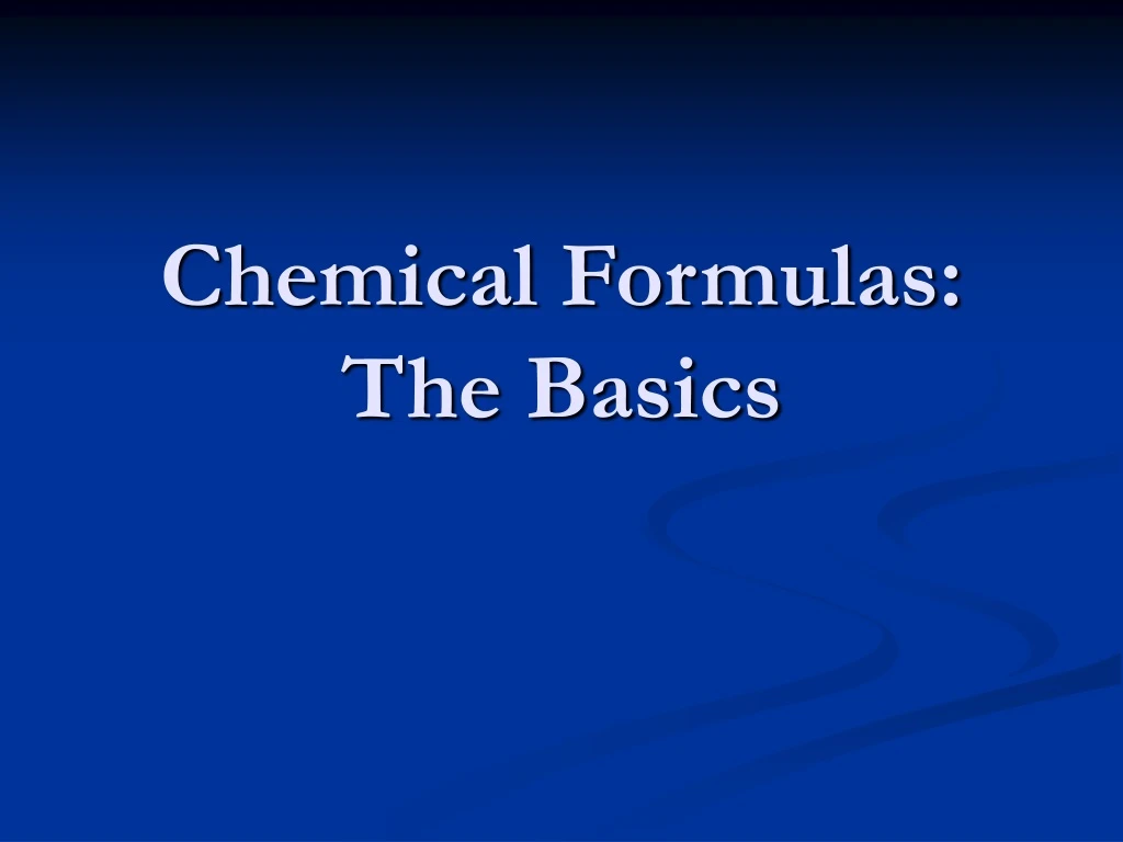 chemical formulas the basics